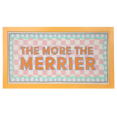 Orange Fabric ‘The More the Merrier’ Framed Sign - 62cm